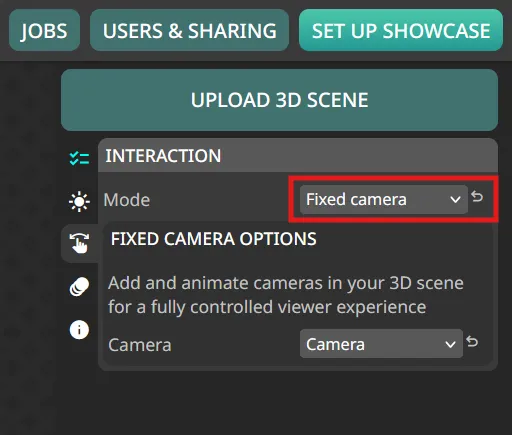 Fixed Camera interaction mode